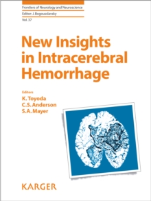 New Insights in Intracerebral Hemorrhage