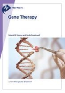 Fast Facts: Gene Therapy : A new therapeutic direction?.