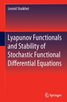 Lyapunov Functionals and Stability of Stochastic Functional Differential Equations