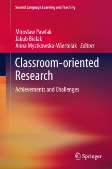 Classroom-Oriented Research : Achievements and Challenges, Hardback Book Classroom-Oriented Research : Achievements and Challenges, Hardback Book