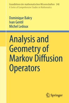 Analysis and Geometry of Markov Diffusion Operators