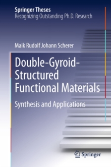 Double-Gyroid-Structured Functional Materials : Synthesis and Applications