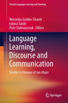 Language Learning, Discourse and Communication : Studies in Honour of Jan Majer