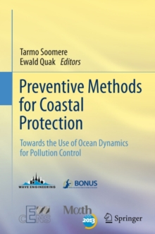 Preventive Methods for Coastal Protection : Towards the Use of Ocean Dynamics for Pollution Control