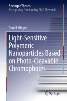 Light-Sensitive Polymeric Nanoparticles Based on Photo-Cleavable Chromophores