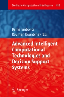 Advanced Intelligent Computational Technologies and Decision Support Systems