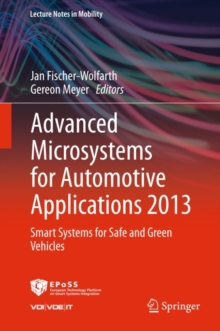 Advanced Microsystems for Automotive Applications 2013 : Smart Systems for Safe and Green Vehicles