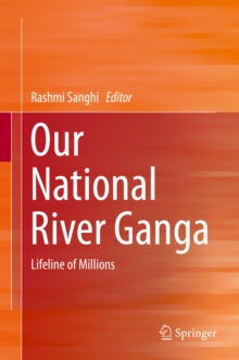 Our National River Ganga : Lifeline of Millions