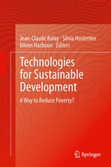 Technologies for Sustainable Development : A Way to Reduce Poverty?