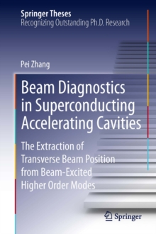 Beam Diagnostics in Superconducting Accelerating Cavities : The Extraction of Transverse Beam Position from Beam-Excited Higher Order Modes