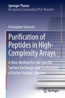 Purification of Peptides in High-Complexity Arrays : A New Method for the Specific Surface Exchange and Purification of Entire Peptide Libraries