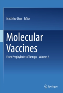 Molecular Vaccines : From Prophylaxis to Therapy - Volume 2