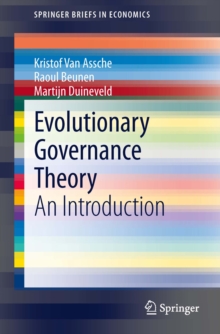 Evolutionary Governance Theory : An Introduction