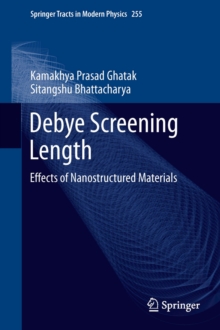 Debye Screening Length : Effects of Nanostructured Materials