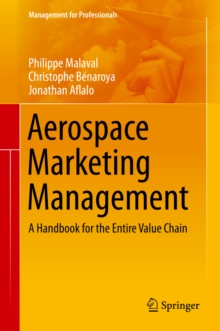 Aerospace Marketing Management : A Handbook for the Entire Value Chain