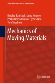 Mechanics of Moving Materials