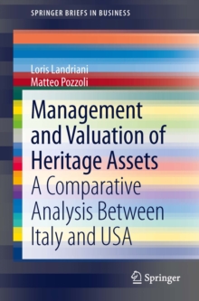 Management and Valuation of Heritage Assets : A Comparative Analysis Between Italy and USA