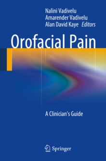 Orofacial Pain : A Clinician's Guide