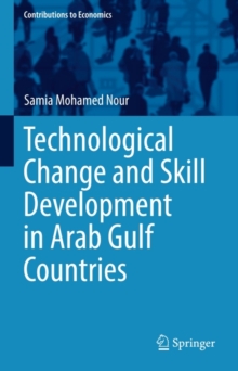 Technological Change and Skill Development in Arab Gulf Countries