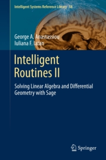 Intelligent Routines II : Solving Linear Algebra and Differential Geometry with Sage