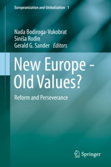 New Europe - Old Values? : Reform and Perseverance