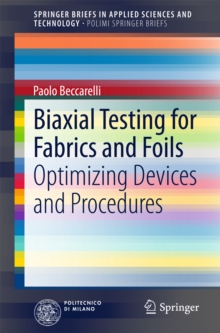 Biaxial Testing for Fabrics and Foils : Optimizing Devices and Procedures