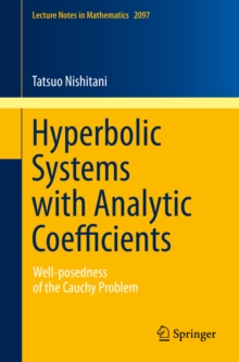 Hyperbolic Systems with Analytic Coefficients : Well-posedness of the Cauchy Problem