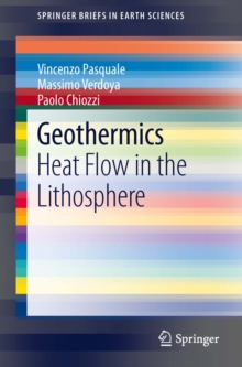 Geothermics : Heat Flow in the Lithosphere