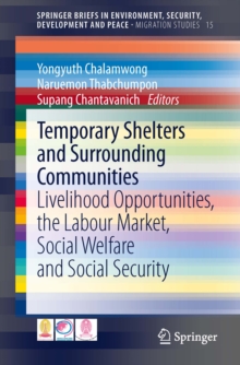 Temporary Shelters and Surrounding Communities : Livelihood Opportunities, the Labour Market, Social Welfare and Social Security