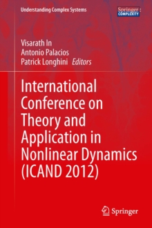 International Conference on Theory and Application in Nonlinear Dynamics  (ICAND 2012)