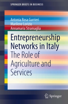 Entrepreneurship Networks in Italy : The Role of Agriculture and Services