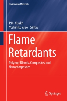 Flame Retardants : Polymer Blends, Composites and Nanocomposites