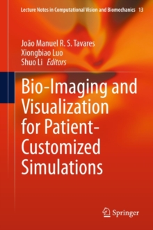 Bio-Imaging and Visualization for Patient-Customized Simulations