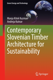 Contemporary Slovenian Timber Architecture for Sustainability