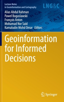 Geoinformation for Informed Decisions, Hardback Book Geoinformation for Informed Decisions, Hardback Book