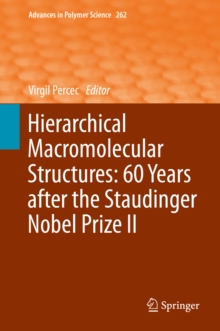 Hierarchical Macromolecular Structures: 60 Years after the Staudinger Nobel Prize II