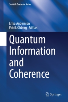 Quantum Information and Coherence, Hardback Book Quantum Information and Coherence, Hardback Book