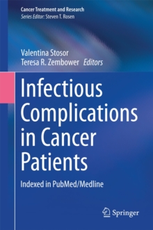 Infectious Complications in Cancer Patients, Hardback Book Infectious Complications in Cancer Patients, Hardback Book