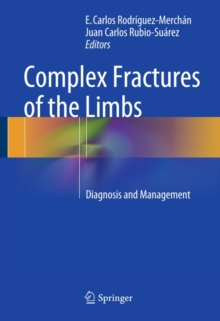 Complex Fractures of the Limbs : Diagnosis and Management