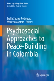 Psychosocial Approaches to Peace-Building in Colombia