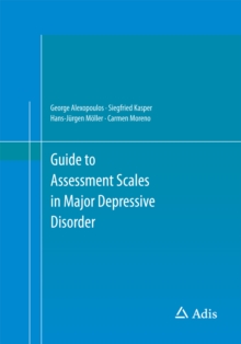 Guide to Assessment Scales in Major Depressive Disorder