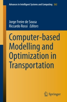 Computer-based Modelling and Optimization in Transportation