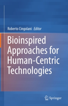 Bioinspired Approaches for Human-Centric Technologies