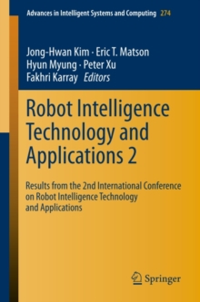 Robot Intelligence Technology and Applications 2 : Results  from the 2nd International Conference on Robot Intelligence Technology and Applications