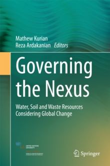 Governing the Nexus : Water, Soil and Waste Resources Considering Global Change