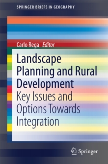 Landscape Planning and Rural Development : Key Issues and Options Towards Integration