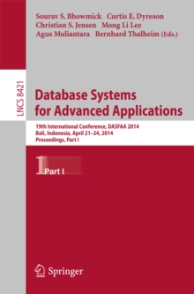 Database Systems for Advanced Applications : 19th International Conference, DASFAA 2014, Bali, Indonesia, April 21-24, 2014. Proceedings, Part I