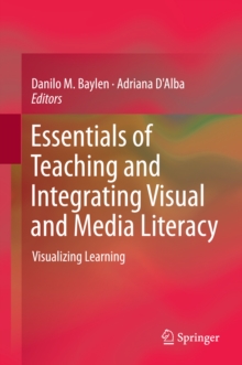 Essentials of Teaching and Integrating Visual and Media Literacy : Visualizing Learning