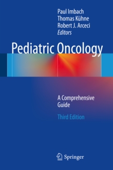 Pediatric Oncology : A Comprehensive Guide