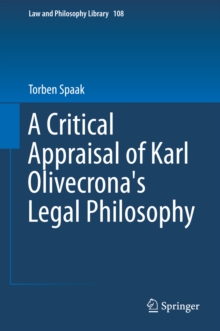 A Critical Appraisal of Karl Olivecrona's Legal Philosophy